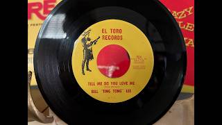 RARE/UNKNOWN DOO WOP 45 on EL TORO - BILL TING TONG LEE - both sides