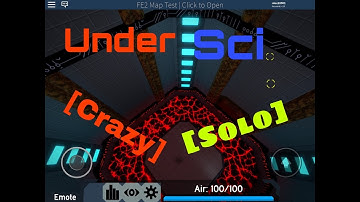 [FE2 Map Test] UnderSci [Medium Crazy][Solo]