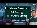 Problems Based on Discrete Time Energy and Power Signals || Signals and Systems