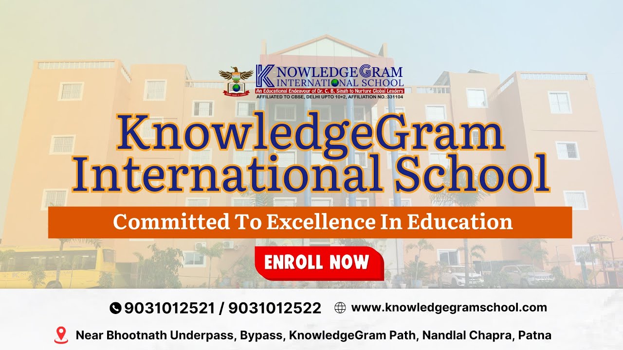 KnowledgeGram - Top CBSE Affiliated International School in Patna