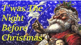 T'was the Night Before Christmas (1837 Version Recited) (Addie's Tales)