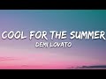 Demi Lovato - Cool for the Summer (Lyrics)