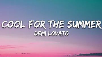 Demi Lovato - Cool for the Summer (Lyrics)
