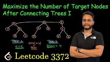 Maximize the Number of Target Nodes After Connecting Trees I | Leetcode 3372