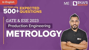 Metrology GATE Questions | Production Engineering | GATE & ESE 2023 Mechanical Engineering (ME) Exam