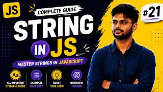 Learn JavaScript Strings in 20 Minutes | JavaScript String Methods | Strings in JavaScript