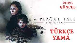 HOW TO INSTALL THE TURKISH LANGUAGE PATCH FOR A PLAGUE TALE: INNOCENCE? | 2026 UPDATED