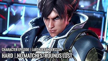TEKKEN 8 | Lars Alexandersson | CHARACTER EPISODES | HARD | No Matches/Rounds Lost | 4K 60FPS