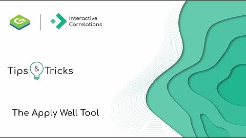 IC T&T - Apply the IC Well Tool
