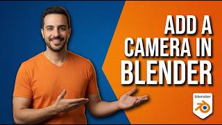 How To Add A Camera In Blender (Easy Guide)