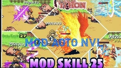 Mod HTTH| aoto nvl mod skill và vài thứ khác