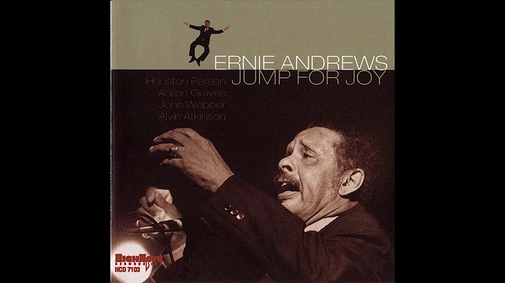 Ernie Andrews - If I Were You, Baby, I'd Fall in L...