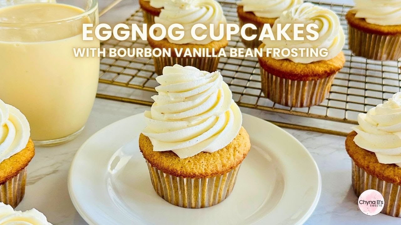 Eggnog Cupcakes with Bourbon Vanilla Buttercream | Easy Festive Holiday Dessert Recipe!