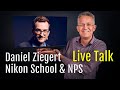 LIVE Interview mit Daniel Ziegert von Nikon [Manager NPS &amp; Nikon School] vom 17. Februar 22