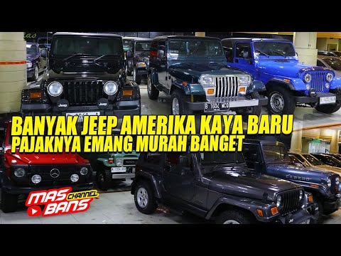 BANYAK JEEP LAWAS DAN JEEP AMERIKA KAYA BARU, TAPI PAJAKNYA MURAH MERIAH