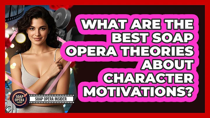 What Are The Best Soap Opera Theories About Character Motivations? - Soap Opera Insider