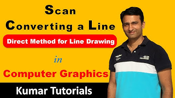Scan Converting a Line | Direct Method for Line Drawing | Kumar Tutorials
