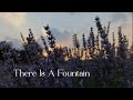 336 SDA Hymn - There Is A Fountain (Singing w/ Lyrics)