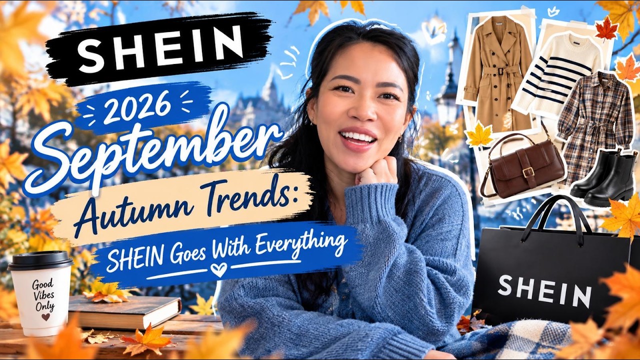 2026 SHEIN September Autumn Trends: SHEIN Goes With Everything
