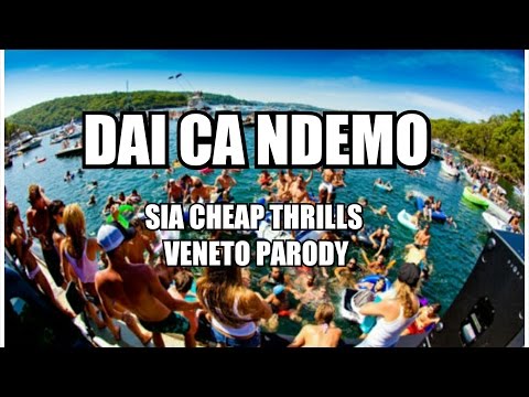DAI CA NDEMO SIA PARODIA VENETA