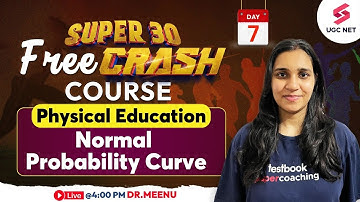 UGC NET Physical Education Free Crash Course | UGC NET Normal Probability Curve | Dr.Meenu
