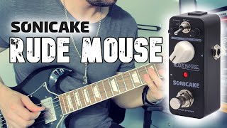 Sonicake RUDE MOUSE Distortion Guitar Pedal Demo/Review!