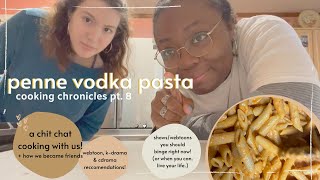 ✧･ﾟcooking penne vodka pasta + webtoon, kdrama & cdrama recommendations･ﾟ✧cooking chronicles pt. 8