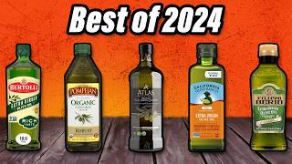 Best Olive Oils 2025 - The Only 10 You Should Consider