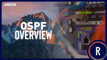 10  JNCIA OSPF Overview