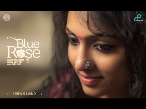 BlueRose: A Musical Fantasy - Ft. Sooraj Santhosh