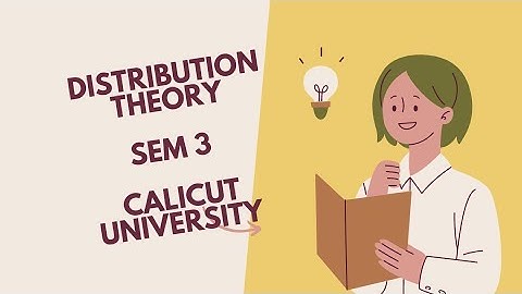 distribution theory/ calicut university/ sem 3/ Bsc psychology /  statistics/ malayalam