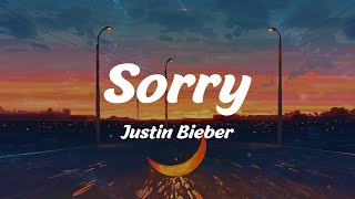 Sorry - Justin Bieber (Lyrics)