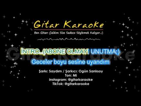 Saydım - Gitar KARAOKE #5 Ayrı Ton (Ogün Sanlısoy)