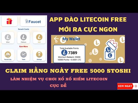App Đào Free Litecoin Mới Ra Cực Ngon 2021 - Kiếm Tiền Online | Claim LTC 15p/lần | Crypto |