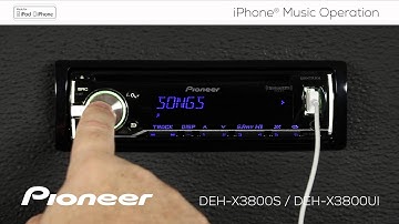 How To - DEH-X3800UI - iPhone Music Operation