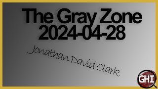 The Gray Zone - Jonathan David Clark - Other Stuff.