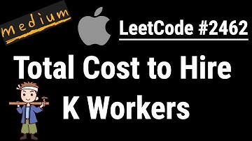 Python Programming - Total Cost to Hire K Workers | JavaScript, Java and C++ | LeetCode #2462
