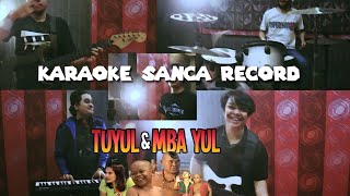 KARAOKE SANCA RECORDS - TUYUL DAN MBAKYUL (METAL COVER)