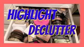 Organizing/Decluttering My Highlight Drawer 2018 | Highend & Drugstore