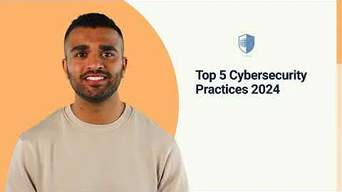 Top 5 Cybersecurity Best Practices for 2024 | Protect Your Business from Cyber Threats