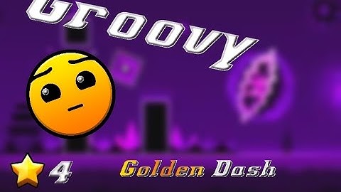 Geometry Dash World: Groovy by Adiale COMPLETE! (3 coins)