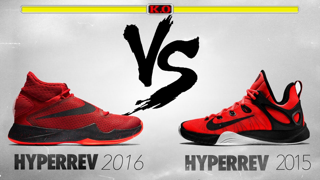 Nike Hyperrev 2016 vs Nike Hyperrev 2015! YouTube