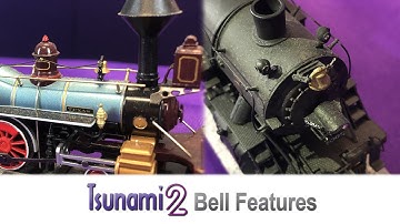 Tsunami2: Realistic Bell Features for Model Trains