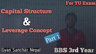 | BBS Third Year | Capital Structure & Leverage Full Concept | Chapter 9 | Part 1| Old is Gold |