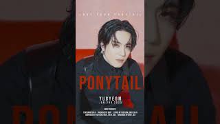 유겸 (YUGYEOM) - ‘Ponytail (Feat. 식케이 (Sik-K))’ Moving Poster