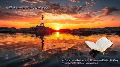 062. Al-Jumu'ah (Friday) سورة الجمعة (Quran in Arabic and English)
