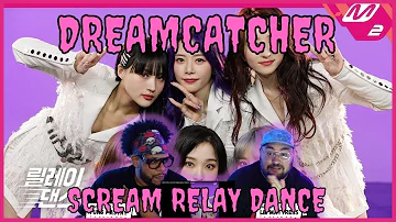 Dreamcatcher - Scream - Relay Dance Reaction