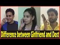 Difference between Girlfriend and Dost