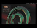 IDK 24 Slowed mp3