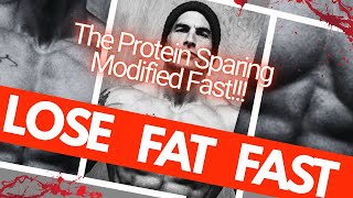 The PSMF - Lose a lot of Fat in a Short Amount of Time